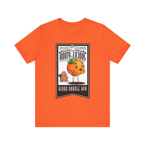 Booty-licious Blood Orange Label Tee Shirt