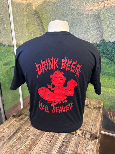 Drink Beer Hail Beaver Metal Script Tee